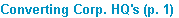 Converting Corp. HQ's (p. 1)