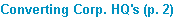 Converting Corp. HQ's (p. 2)